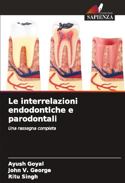 Le interrelazioni endodontiche e parodontali