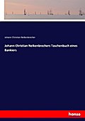 Johann Christian Nelkenbrechers Taschenbuch eines 