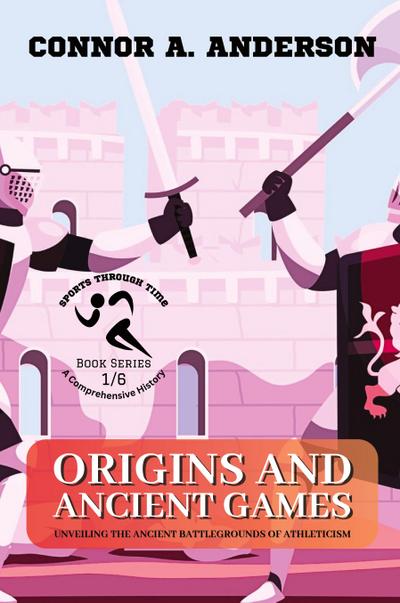 Origins and Ancient Games