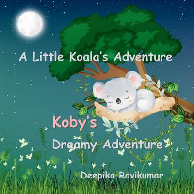 Koby’s Dreamy Adventure