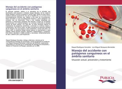 Manejo del accidente con patógenos sanguíneos en el ámbito sanitario
