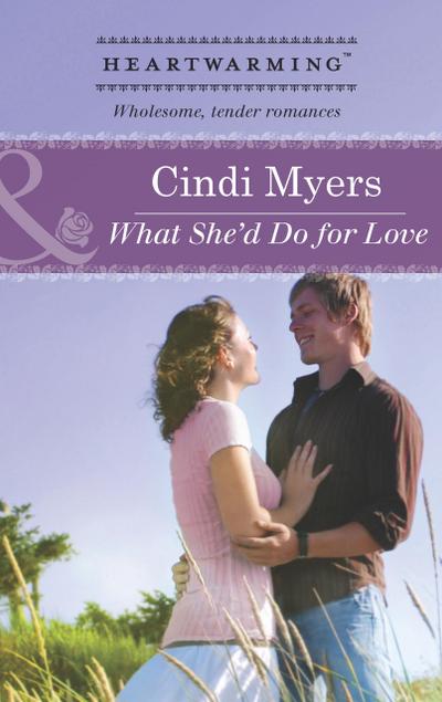 What She’d Do For Love