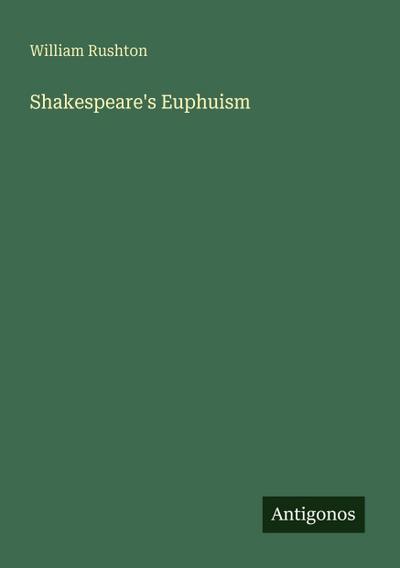 Shakespeare’s Euphuism