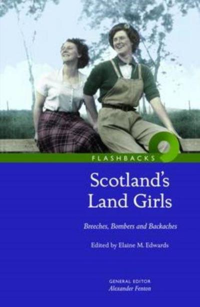 Scotland’s Land Girls