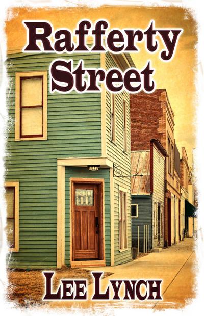 Rafferty Street (Morton River Valley Trilogy, #3)