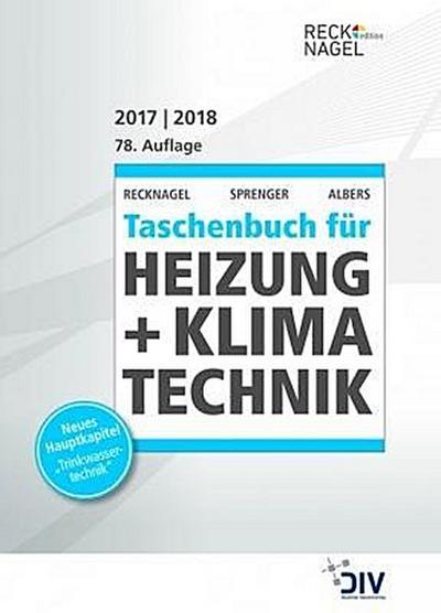 Recknagel - Taschenbuch für Heizung + Klimatechnik 2017/2018, 2 Bde.