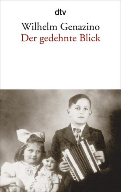 Der gedehnte Blick