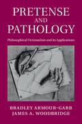 Pretense and Pathology