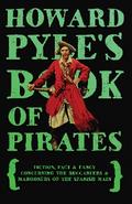 Howard Pyle’s Book of Pirates