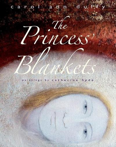 The Princess’s Blankets
