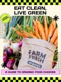 Eat Clean, Live Green