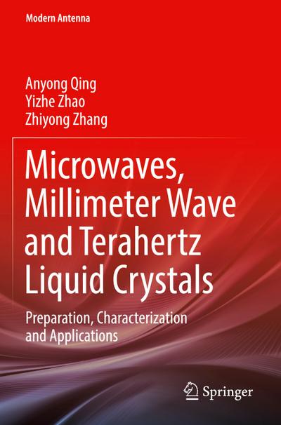 Microwaves, Millimeter Wave and Terahertz Liquid Crystals