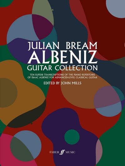 Julian Bream: Albeniz Guitar Collection