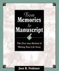 From Memories to Manuscript