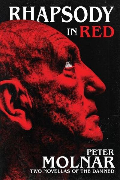 Rhapsody in Red: Two Novellas of The Damned
