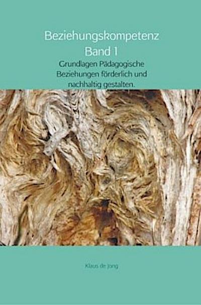 Beziehungskompetrenz Band 1