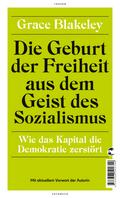 Die Geburt der Freiheit aus dem Geist des Sozialismus