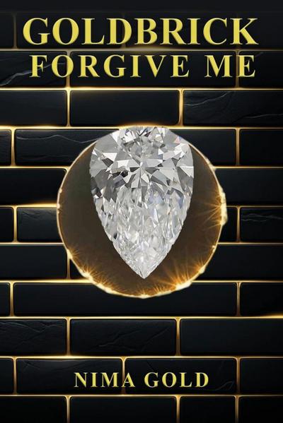 GOLDBRICK FORGIVE ME