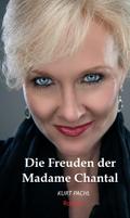 Die Freuden der Madame Chantal