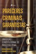 Pareceres Criminais Garantistas