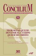 Teologías "queer": El cuerpo "queer" de Cristo