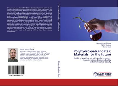 Polyhydroxyalkanoates; Materials for the future