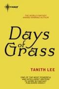 Days of Grass