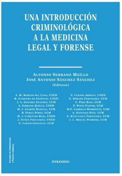 Una introducción criminológica a la medicina legal y forense