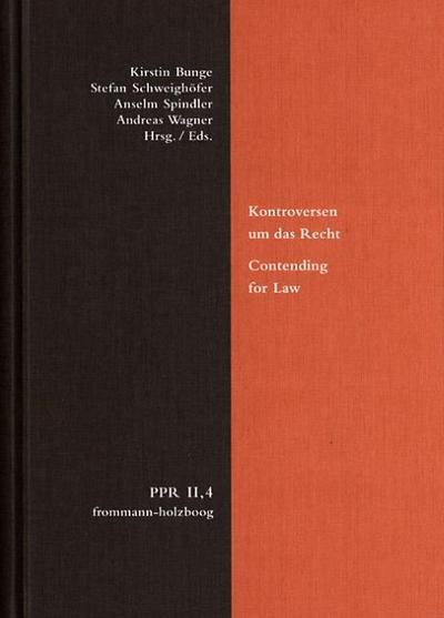 Kontroversen um das Recht/Contending for Law - Beiträge zur Rechtsbegründung von Vitoria bis Suárez/Arguments about the Foundation of Law from Vitoria to Suárez