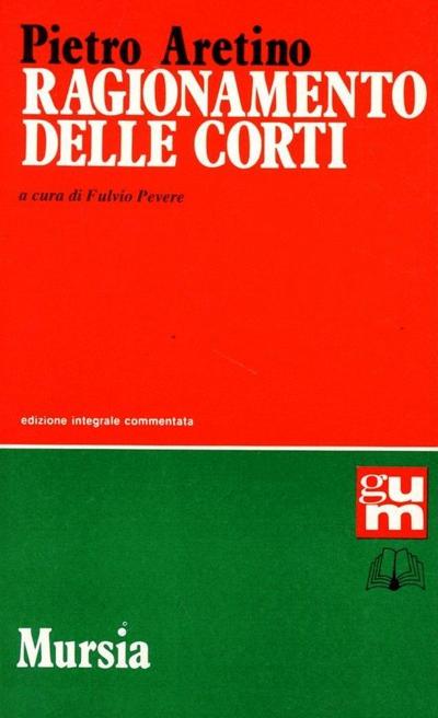 Aretino, P: Ragionamento delle corti
