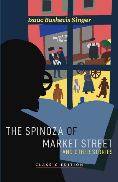The Spinoza of Market Street