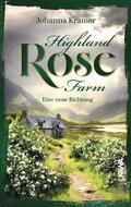 Highland Rose Farm (Band 1)