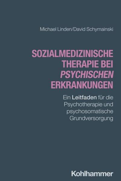 Sozialmedizinische Therapie bei psychischen Erkrankungen