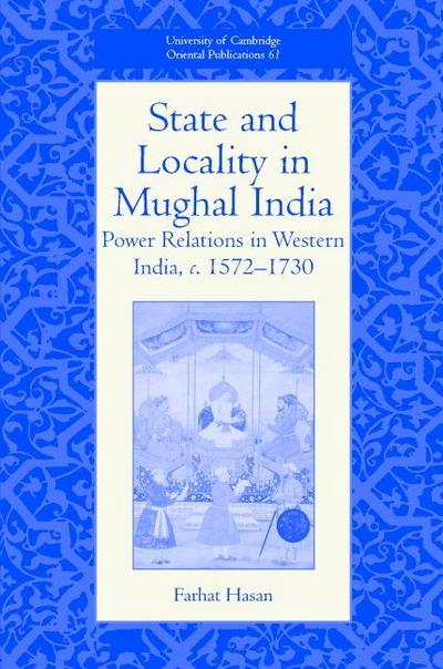 State and Locality in Mughal India