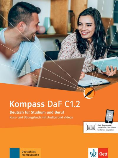 Kompass DaF C1.2. Kurs- und Übungsbuch mit Audios und Videos