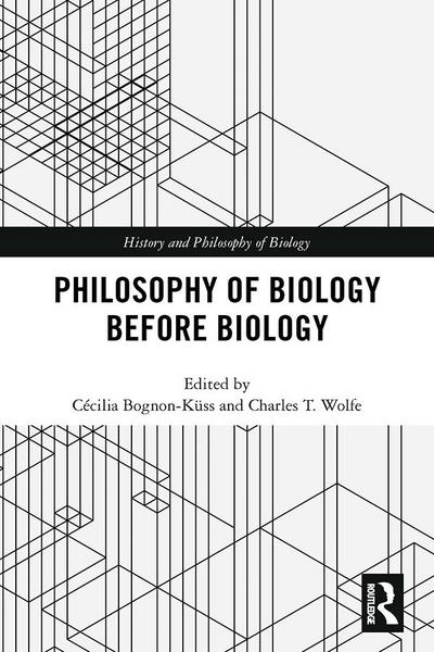Philosophy of Biology Before Biology