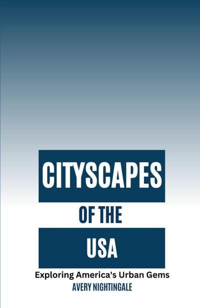 Cityscapes of the USA