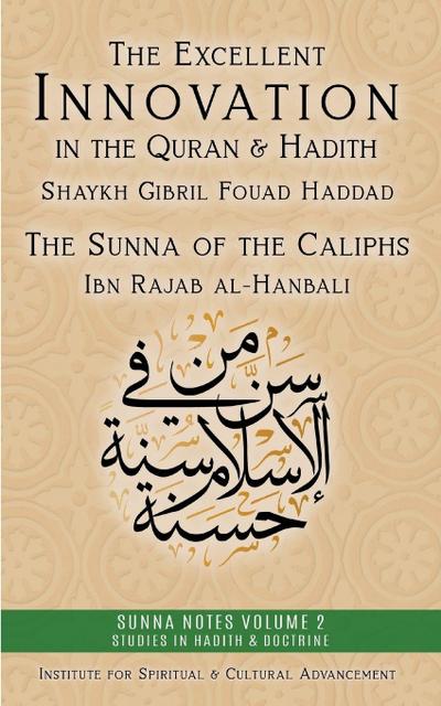 The Excellent Innovation in the Quran and Hadith