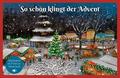 So schön klingt der Advent