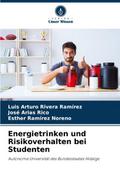 Energietrinken und Risikoverhalten bei Studenten