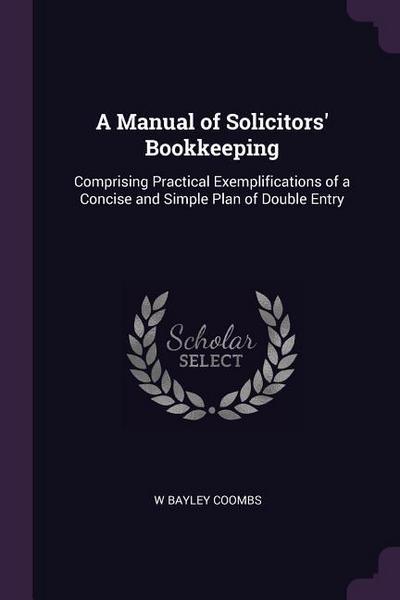 A Manual of Solicitors’ Bookkeeping
