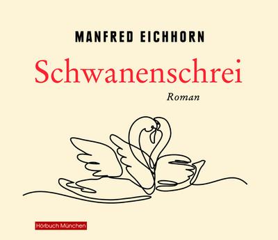 Schwanenschrei, 5 Audio-CDs