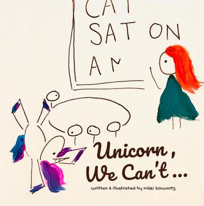 Unicorn, We Can’t...