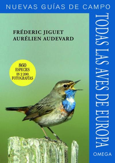 Todas las aves de Europa : nuevas guías de campo