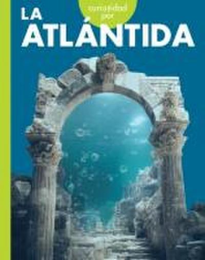 Curiosidad Por La Atlantida