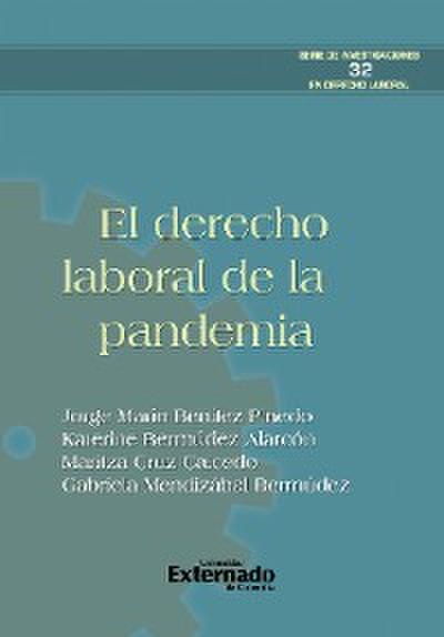 El derecho laboral de la pandemia