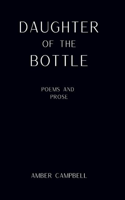 Campbell, A: Daughter of the Bottle