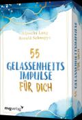 55 Gelassenheitsimpulse für dich