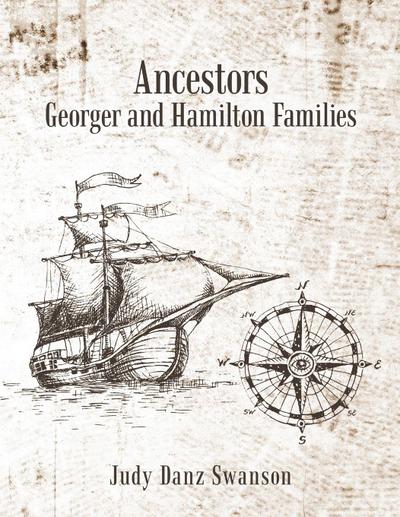 Ancestors Georger and Hamilton  Families