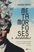 Metamorfoses e borboletas